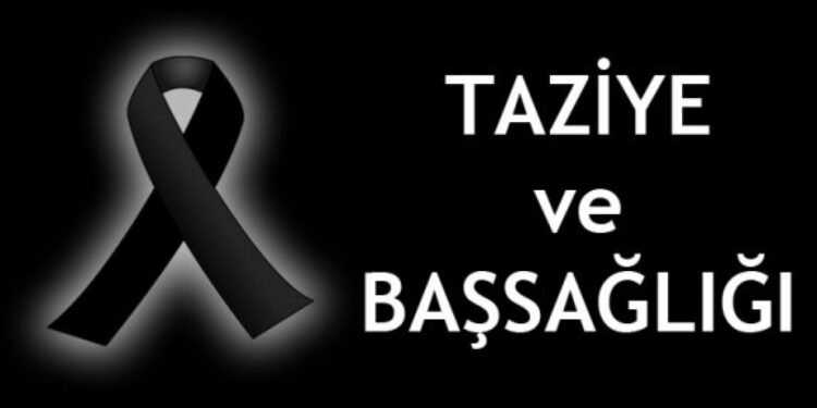 Taziye ve Başsağlığı